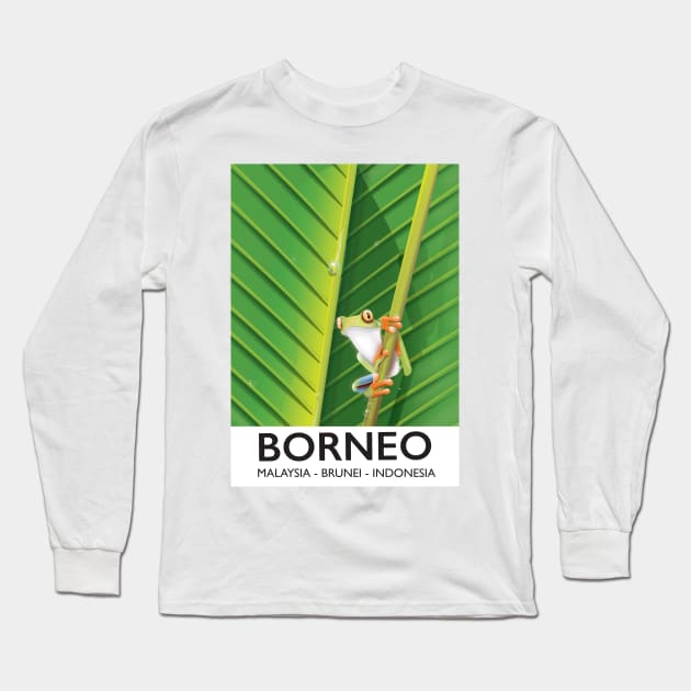Borneo - Malaysia - Brunei - Indonesia Long Sleeve T-Shirt by nickemporium1